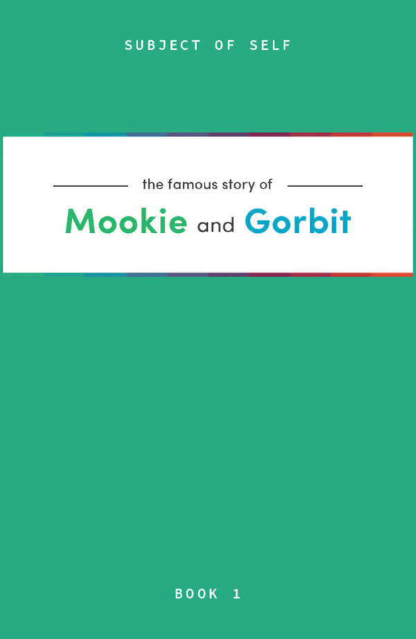 Mookie and Gorbit