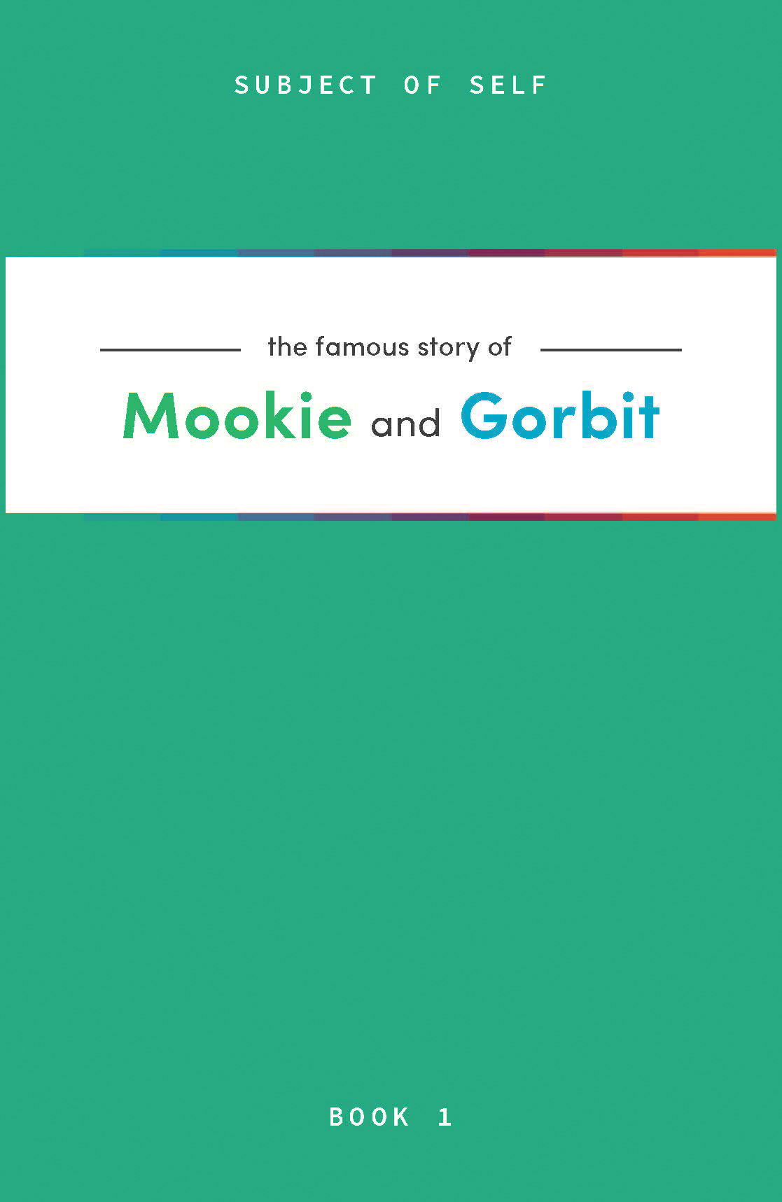 Mookie and Gorbit