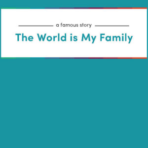The World is My Family