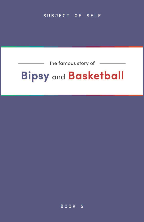 Bipsy and Basketball