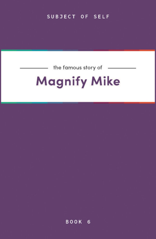 Magnify Mike